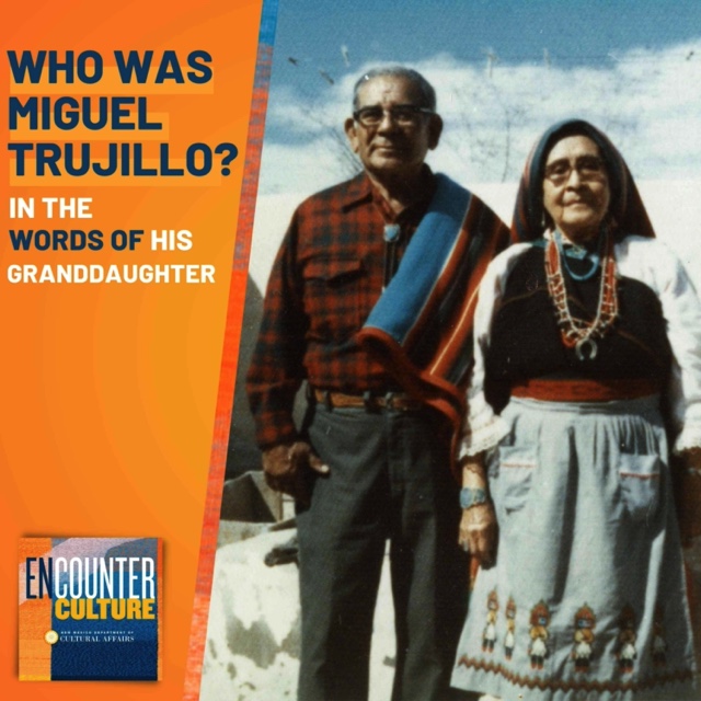 Who was Miguel Trujillo? In the Words of his Granddaughter