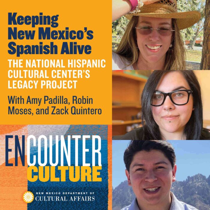 Keeping New Mexico’s Spanish Alive: The National Hispanic Cultural Center’s Legacy Project